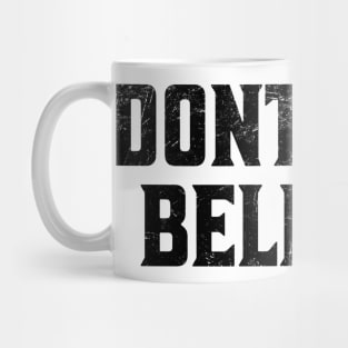 Don't-Stop-Believin' Mug